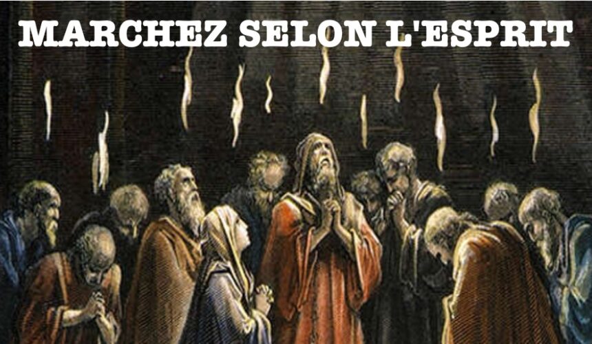 MARCHEZ SELON L’ESPRIT