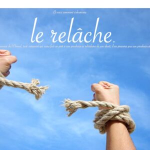 LE RELÂCHE