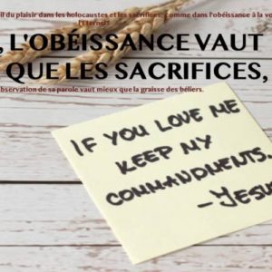 L’OBEISSANCE VAUT MIEUX QUE LE SACRIFICE…